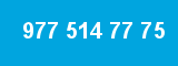 977 514 77 75